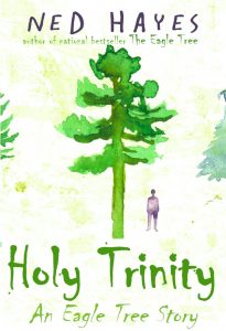 Holy Trinity: An Eagle Tree Story